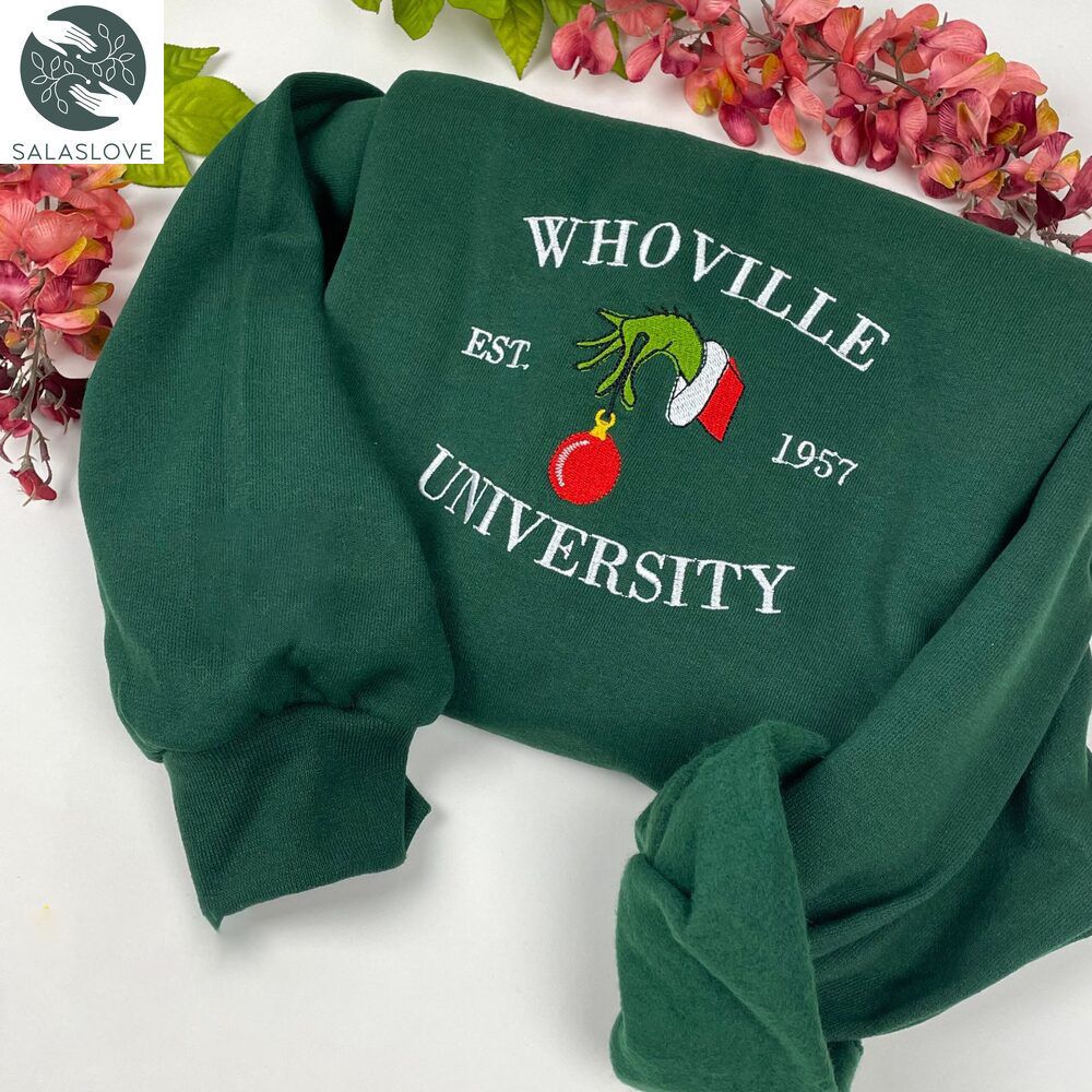 Grinch Christmas Whoville University Embroidered Sweatshirt HT221014

