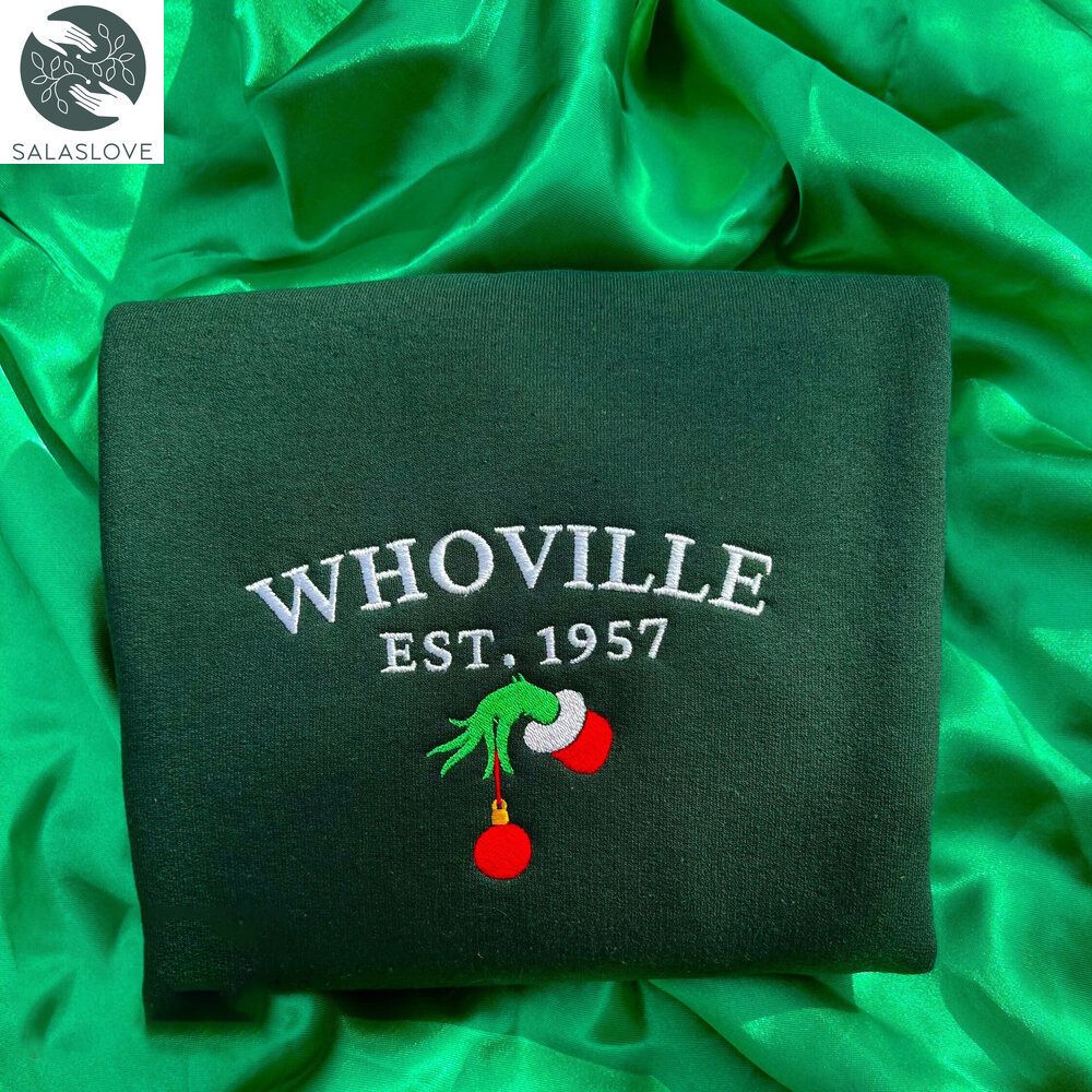 Grinch Embroidered Sweatshirt Whoville Est. 1957 Christmas HT221018

