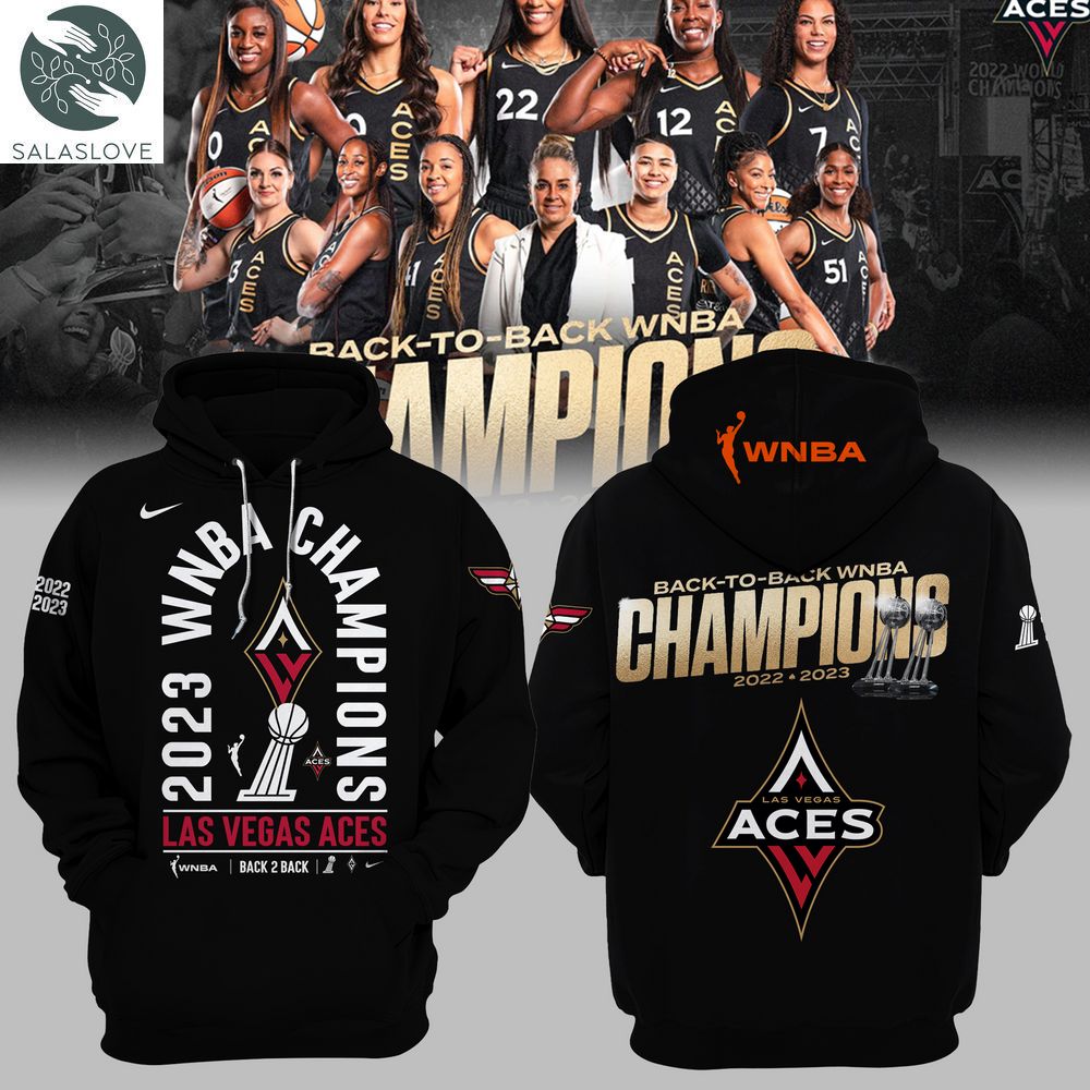 Las Vegas ACES 2023 WNBA Back To Back Champion 3D Hoodie HT221005 