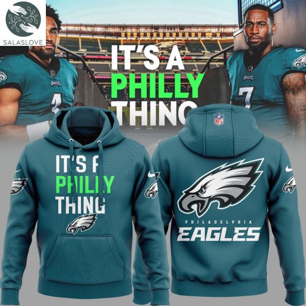 Philadelphia Eagles “IT’S A PHILLY THING” Green Hoodie HT011225
