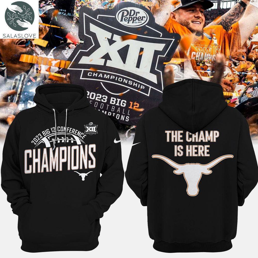 Texas Longhorns 2023 Big 12 Football Conference Champions Hoodie HT071219

