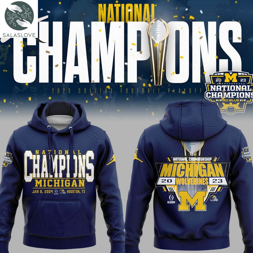 2024 National Champions Without A Doubt Champs Michigan Wolverines Jan 8, 2024 Houston, Texas Hoodie HT300106


