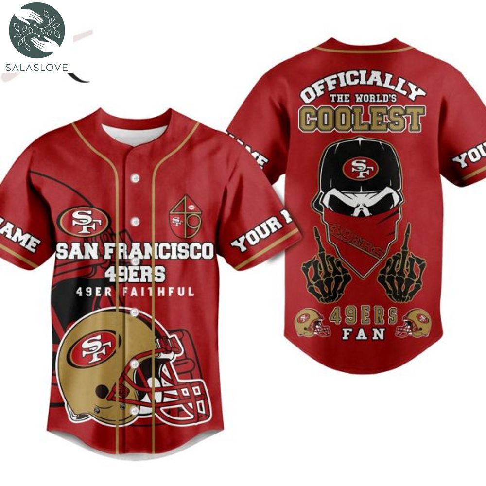 San Francisco 49ers Faithful Officially The World’s Coolest Custom Baseball Jersey HT190119

